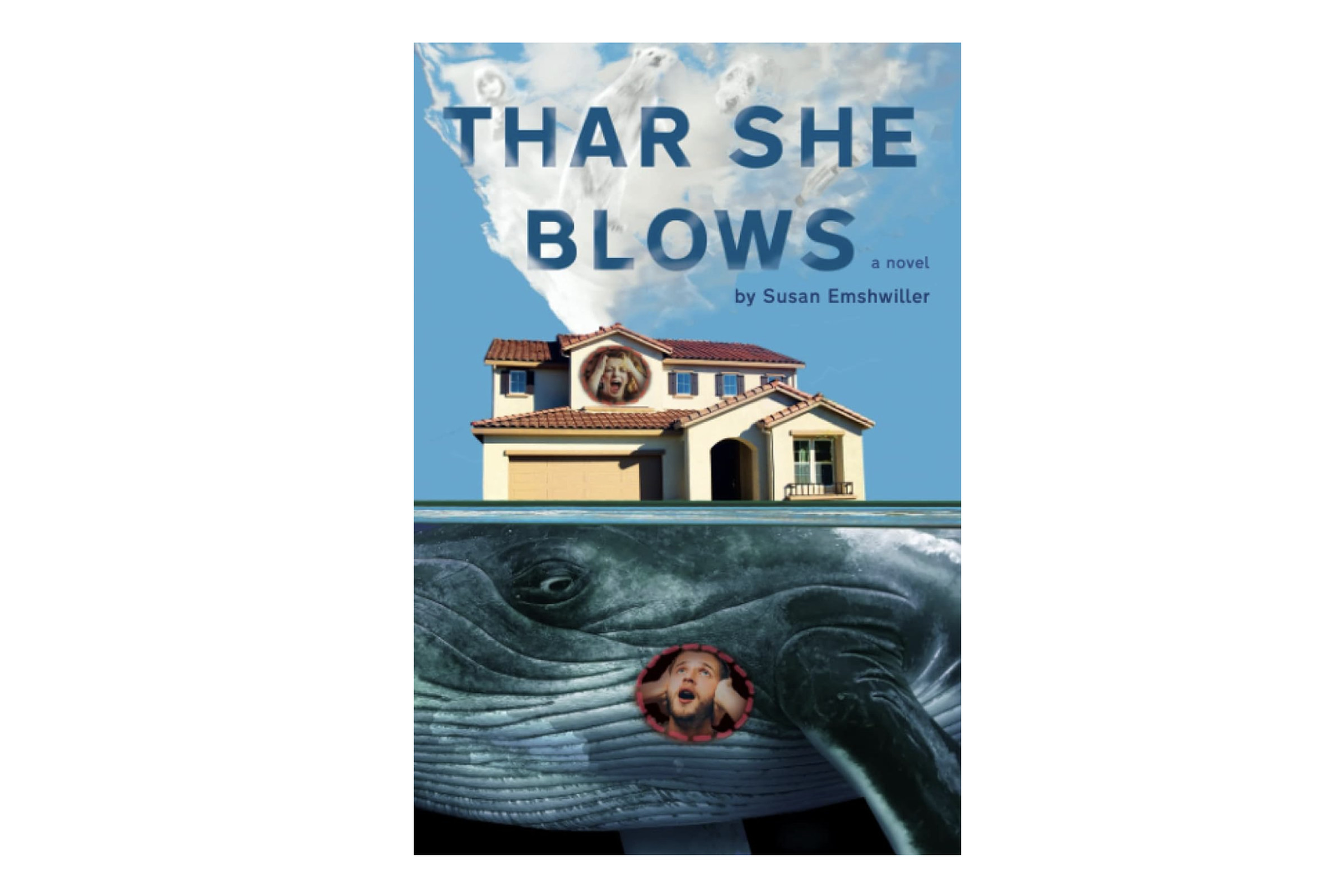 Thar She Blows: A Novel